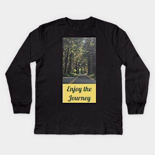 Enjoy the Journey Kids Long Sleeve T-Shirt